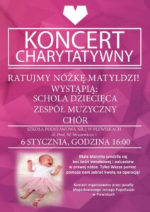 Koncert charytatywny "Ratujmy nóżkę Matyldzi"!