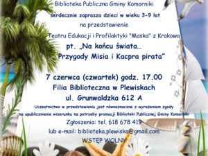 Przedstawienie pt. "Na końcu świata... Przygody Misia i Kacpra pirata"