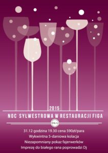 Noc sylwestrowa w Restauracji Figa