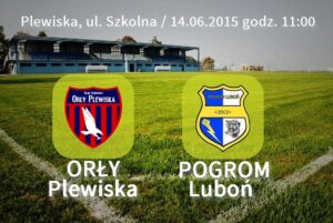 Orły Plewiska - Pogrom Luboń