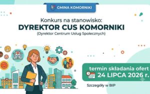 konkurs na dyrektora centrum usług społecznych w komornikach