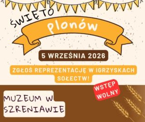 święto plonów szreniawa